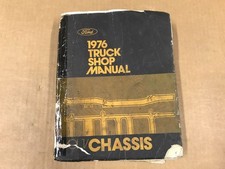 Vintage Manual 1976 Ford Truck Shop Manual - Vol. 1 Chassis Vintage Manual 1976 Ford Truck Shop Manual - Vol. 1 Chassis