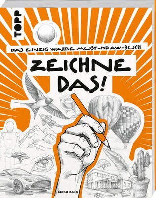 Zeichne das! | Das einzig wahre Must-Draw-Buch | Gecko Keck | Taschenbuch | 2025