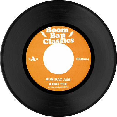 King Tee, The Alkaholiks  | Bus Dat Ass b/w Got It Bad Y'all  | 7'' Vinyl