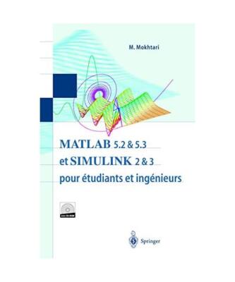 MATLAB 5.2 5.3 et SIMULINK 2 3: pour étudiants et ingénieurs, Einl. v. Courtoi