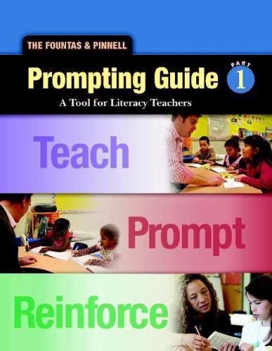 The Fountas and Pinnell Prompting Guide 1: A Tool for Literacy Teachers