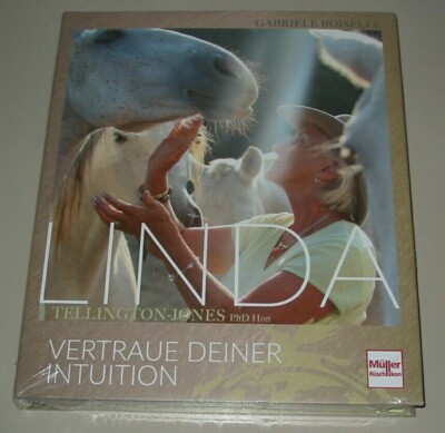 Linda Tellington Jones Vertraue deiner Intuition Pferde Frau Reiterin Buch Neu! 