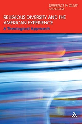 Religious Diversity and the American Experience: A Theological A