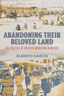 Alberto García Abandoning Their Beloved Land (Taschenbuch) (US IMPORT)