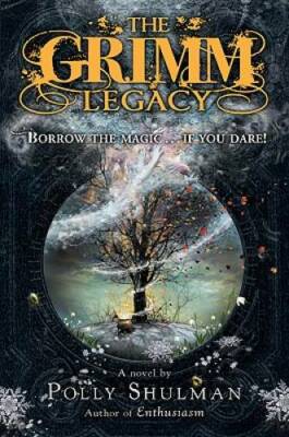 The Grimm Legacy - Hardcover By Shulman, Polly - GOOD