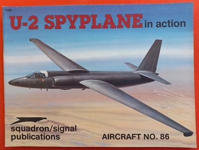 Squadron Signal 1086 Number 86, U-2 SPYPLANE in action