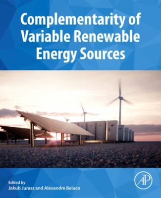 Complementarity of Variable Renewable Energy Sources : A Foundation for Effic...