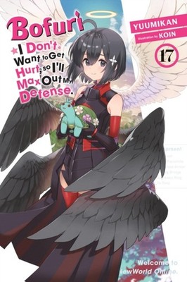 BOFURI I DONT WANT TO GET HURT SO ILL MA by YUUMIKAN Paperback Self Help