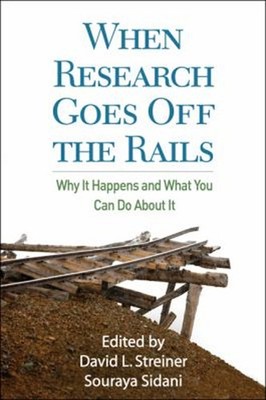 When Research Goes Off The Rails: Why It Happens Und Was Sie Ca