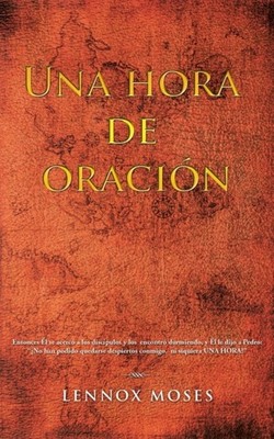 Moses - Una Hora De Oracin - New paperback or softback - X555z