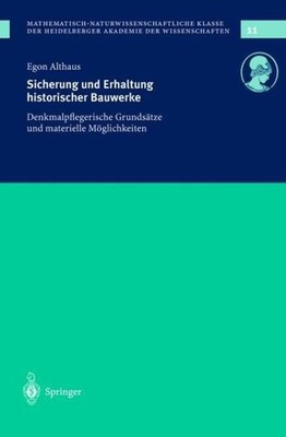 Sicherung Und Erhaltung Historischer Bauwerke: Denkmalpflege...