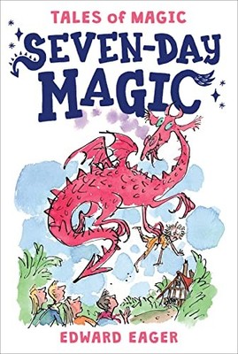 SEVEN-DAY MAGIC (Tales of Magic, 7) By Eager, Edward Edward Eage