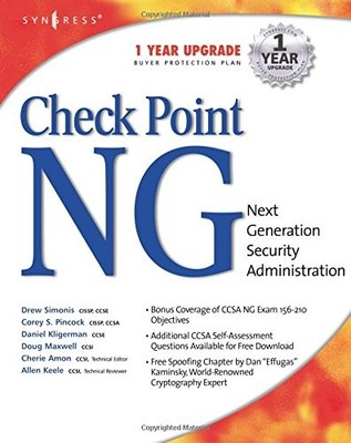 CHECK POINT NEXT GENERATION SECURITY ADMINISTRATION By Cherie Amon & Allen V.