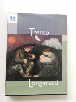 Trento Longaretti - Ausstellung Malborghetto ud Dez2002-Gen.2003