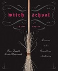 Witch School: Witch School Third Degree : Lessons in the Correllian Tradition by Donald Lewis-Highcorrell (2008, Paperback)