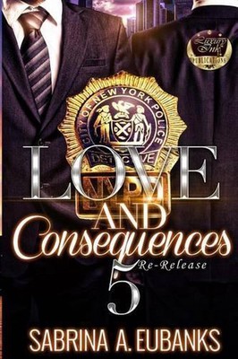 Love and Consequences 5 by Sabrina A. Eubanks (English) Paperback Book