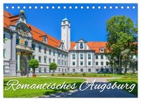 Romantisches Augsburg (Tischkalender 2027 DIN A5 Quer), Calvendo Monatskalender