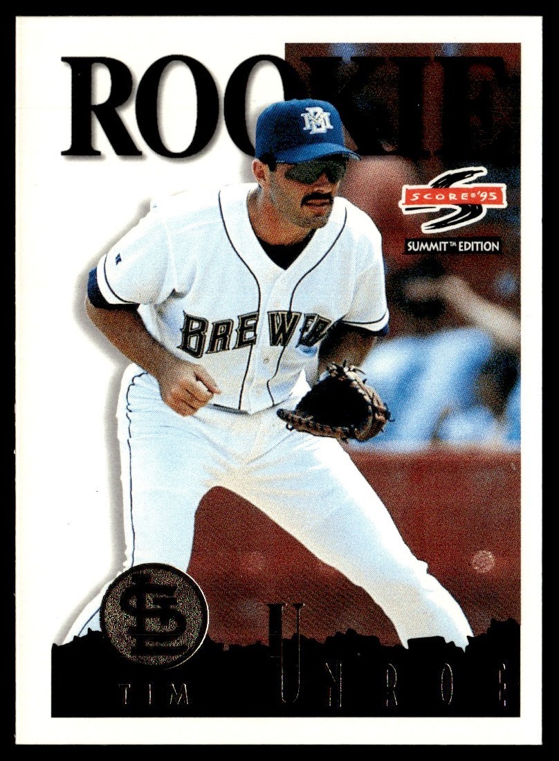 1995 Score Summit Tim Unroe Rookie Milwaukee Brewers #150