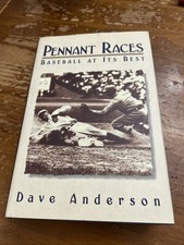 Pennant Races : Baseball at Its Best Hardcover Dave Anderson