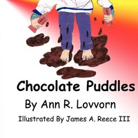 Ann R. Lovvorn | Chocolate Puddles | Taschenbuch | Englisch (2010) | AuthorHouse