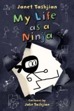 My Life as a Ninja (The My Life series) - Hardcover By Tashjian, Janet - GOOD