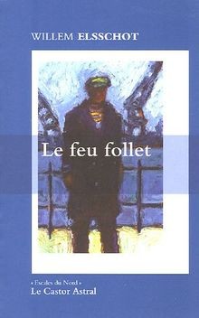Le feu follet von Elsschot, Willem | Buch | Zustand akzeptabel