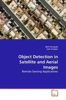 Beril S RmaçEk (U. A.) | Object Detection In Satellite And Aerial Images | Buch