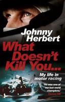 Johnny Herbert | What Doesn't Kill You... | Taschenbuch | Englisch (2017)
