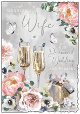 Wonderful Wife Diamond Anniversary Card 60 Years Champagne & Flowers Silver Foil