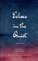 Kassiopia Chaudhuri | Echoes In The Quiet | Taschenbuch | Englisch (2025)