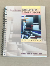 WordPerfect 6.1 for Windows : Quick Course by Wagoner