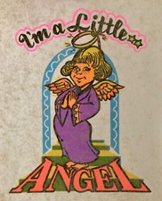 Original Vintage I  m A Little Angel Iron On Transfer DAYGLO