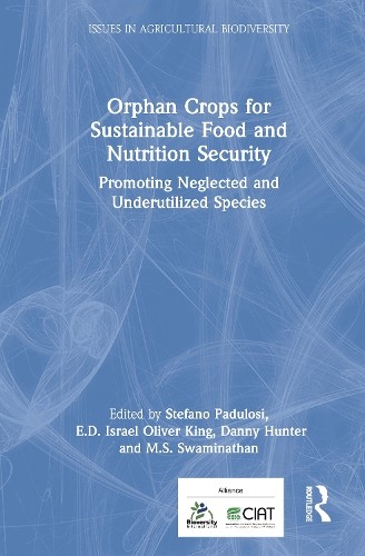 Orphan Crops for Sustainable Food and Nutrition Security - 9780367491581
