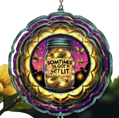 Sometimes ya got to get lit. Funny sarcastic wind spinner.