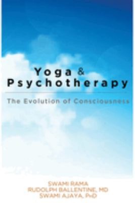 Yoga and Psychotherapy : The Evolution of Consciousness Paperback