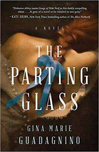 The Parting Glass by Gina Marie Guadagnino (Hardcover) - Picture 1 of 1