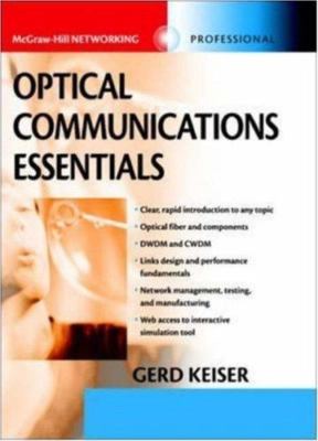 Optical Communications Essentials (Telecommunications) by 
