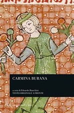 Carmina Burana. Testo latino e altotedesco a fronte b... | Book | condition good