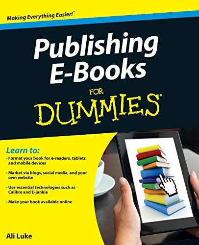 Publishing E–Books For Dummies Luke Paperback John Wiley & Sons - Image 7