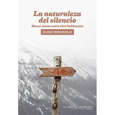 La naturaleza del silencio: Nueve meses entre cien habi - Spanish Language Paper