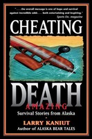 Cheating Death Larry Kaniut Taschenbuch Kartoniert / Broschiert Englisch 1997