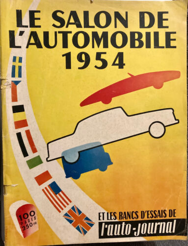 Le Salon de l` Automobile 1954 RAR L`auto Journal französische Sprache - Bild 1 von 1