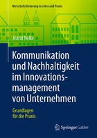 Kommunikation Und Nachhaltigkeit Im Innovationsmanagement Von Unternehmen Nelke