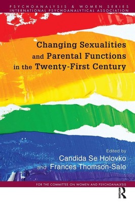 Changing Sexualities and Parental Functions in the Twenty-First Century Holovko