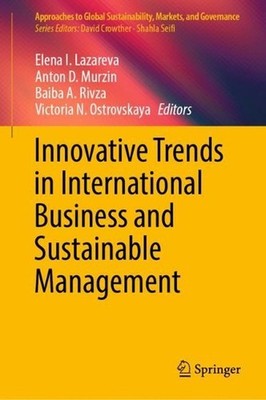 Innovative Trends in International Business and Sustainable Management by Elena