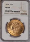 1893 Gold Liberty Head $20 NGC MS62