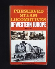 Preserved Steam Locomotives of Western Europe Vol 1 – Ransome-Wallis