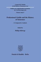 Professional Guilds And The History Of Insurance. | A Comparative Analysis.
