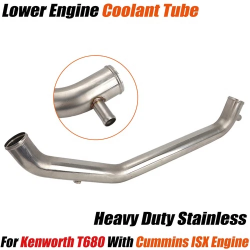 Engine Coolant Hose Tube Pipe F66-2574 For Kenworth T680 Cummins ISX - Stainless
