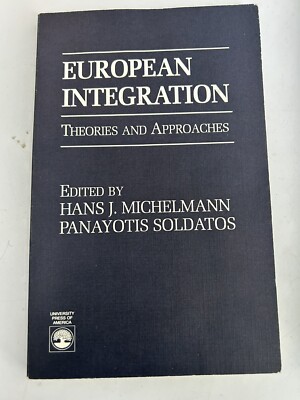 European Integration Theories and Approaches 1994